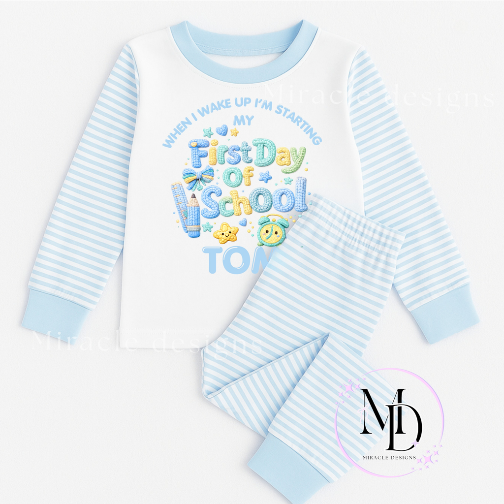 My First day of school pj's / Pre school pjs